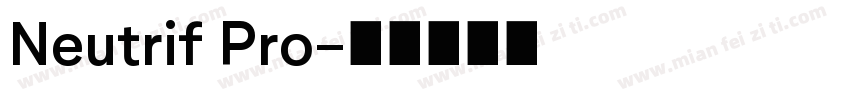 Neutrif Pro字体转换